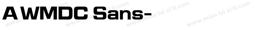 A WMDC Sans字体转换